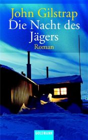 book cover of Die Nacht des Jägers by John Gilstrap