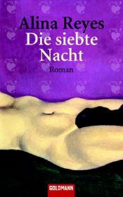 book cover of Die siebte Nacht by Alina Reyes