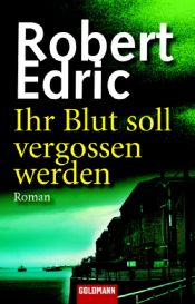 book cover of Ihr Blut soll vergossen werden by Robert Edric