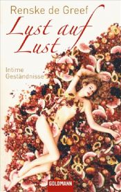 book cover of Lust : liefde, sex & bambihertjes by Renske de Greef