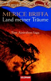 book cover of Mine drømmers land : en slektssaga fra Australia by Merice Briffa