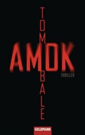 book cover of Amok by Tom Bale