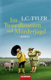 book cover of Im Tweedkostüm auf Mörderjagd by L C Tyler