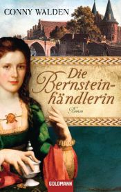 book cover of Die Bernsteinhändleri by Conny Walden