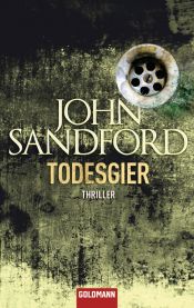 book cover of Todesgier by John Sandford