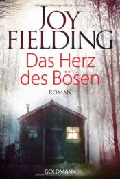 book cover of Das Herz des Bösen by جوی فیلدینگ