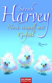 book cover of Noch einmal mit Gefühl by Sarah Harvey