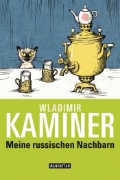 book cover of Meine russischen Nachbarn by Wladimir Kaminer