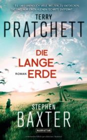 book cover of Die Lange Erde by Стивън Бакстър|Тери Пратчет