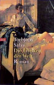 book cover of Die Eitelkeit der Welt by Torbjörn Säfve