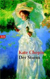 book cover of Der Sturm by Кейт Шопен