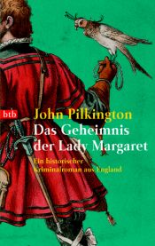 book cover of Das Geheimnis der Lady Margaret by John Pilkington