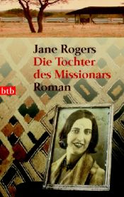 book cover of Die Tochter des Missionars by Jane Rogers