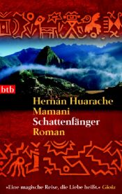 book cover of Schattenfänger by Hernán Huarache Mamani