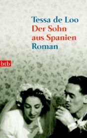 book cover of De zoon uit Spanje by Tessa de Loo