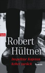 book cover of Inspektor Kajetan kehrt zurück by Robert Hültner