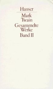 book cover of Gesammelte Werke, 5 Bde., Bd.2, Durch Dick und Dünn; Leben auf dem Mississippi by Mark Twain