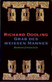 book cover of Grab des weissen Mannes by Richard Dooling