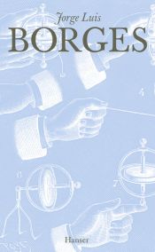 book cover of Jorge Luis Borges - Werke in zwölf Bänden. Neuausgabe: Gesammelte Werke, 9 Bde., Bd.6, Erzählungen: David Brodies Bericht by Хорхе Луис Борхес