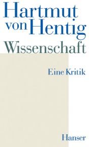 book cover of Wissenschaft. Eine Kritik by Hartmut von Hentig