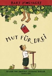 book cover of Durf voor drie by Bart Moeyaert