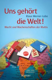 book cover of Uns gehört die Welt! by Klaus Werner-Lobo