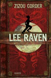 book cover of Lee Raven, boy thief by Zizou Corder