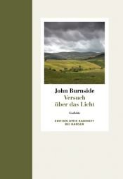 book cover of Versuch über das Licht. Gedichte by John Burnside