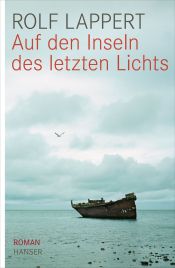 book cover of Auf den Inseln des letzten Lichts by Rolf Lappert