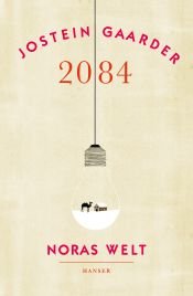 book cover of 2084 - Noras Welt by Jostein Gaarder