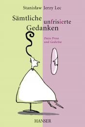 book cover of Unfrisierte Gedanken by Stanisław Jerzy Lec
