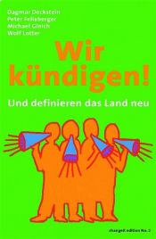 book cover of Wir kündigen! by Dagmar Deckstein