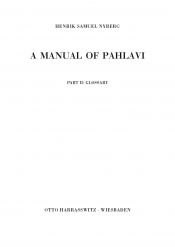 book cover of A Manual of Pahlavi: Part II - Glossary by Henrik Samuel Nyberg