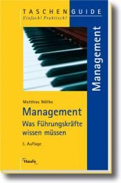 book cover of Management : Was Führungskräfte wissen müssen by Matthias Nöllke