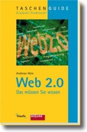 book cover of Web 2.0 - Das müssen Sie wissen by Andreas Hein