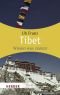 Tibet: Wissen was stimmt