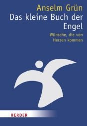 book cover of Das kleine Buch der Engel by Anselm Grün