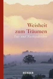 book cover of Weisheit zum Träumen. Tag- und Nachtgedanken by Fabian Bergmann