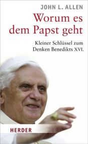book cover of 10 Things Pope Benedict XVI Wants You to Know by John L. Allen, Jr.
