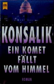 book cover of Ein Komet fällt vom Himmel by Конзалик, Хайнц Гюнтер