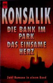 book cover of Die Bank im Park by Heinz G. Konsalik