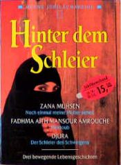book cover of Heyne Jubiläumsbände, Nr.94, Hinter dem Schleier by Zana Muhsen