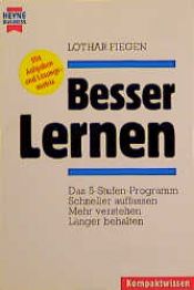 book cover of Besser Lernen by Lothar Fiegen