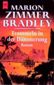 book cover of Trommeln in der Dämmerung by Marion Zimmer Bradley