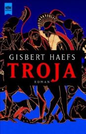 book cover of Troja by Gisbert Haefs