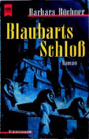 book cover of Blaubarts Schloß by Barbara Büchner