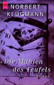 book cover of Die Mühlen des Teufels by Norbert Klugmann