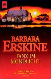 book cover of Tanz im Mondlicht by Barbara Erskinová