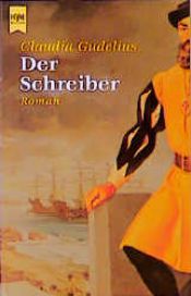 book cover of Der Schreiber by Claudia Gudelius