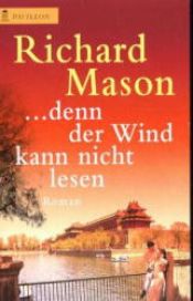 book cover of The Wind Cannot Read by Richard Mason